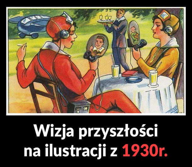 Wizja przyszłości na ilustracji z 1930 roku